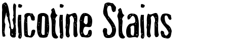 Schriftart Nicotine Stains: Mehr Infos & Vorschau Generator TTF: Nicotine Stains Schriftart