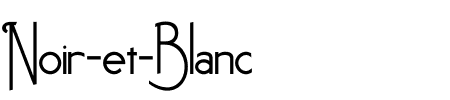 TTF: Noir-et-Blanc Schriftart