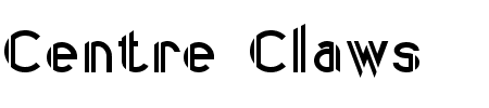 TTF: Centre Claws Font