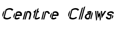 Centre Claws Slant Schriftart
