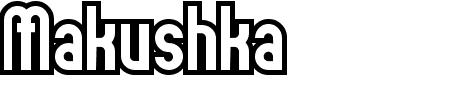 Schriftart Makushka Kontura: Mehr Infos & Vorschau Generator TTF: Makushka Kontura Schriftart