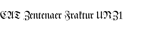 Schriftart CAT Zentenaer Fraktur UNZ1: Mehr Infos & Vorschau Generator TTF: CAT Zentenaer Fraktur UNZ1 Schriftart