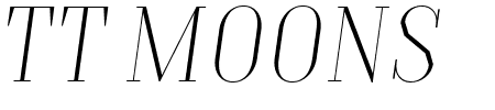 Schriftart TT Moons: Mehr Infos & Vorschau Generator TTF: TT Moons Schriftart
