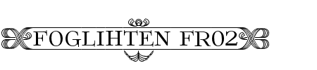 Schriftart Foglihten Fr02: Mehr Infos & Vorschau Generator TTF: Foglihten Fr02 Schriftart