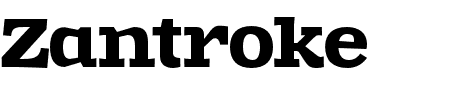 Schriftart Zantroke: Mehr Infos & Vorschau Generator TTF: Zantroke Schriftart