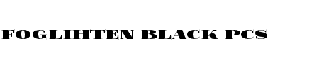 TTF: Foglihten Black Pcs Schriftart