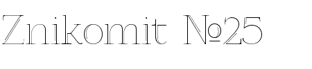 Schriftart Znikomit No25: Mehr Infos & Vorschau Generator TTF: Znikomit No25 Schriftart