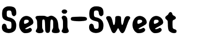 Semi-Sweet Bold Schriftart