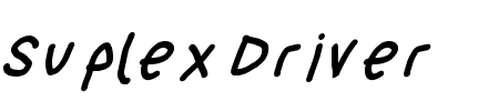 Suplex Driver Black Oblique Schriftart