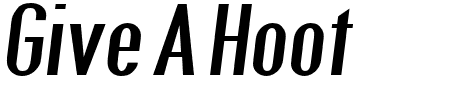 Give A Hoot Oblique Schriftart