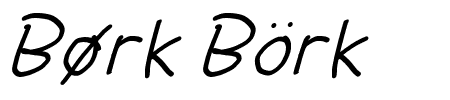 Bork Bork Oblique Schriftart