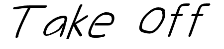 Take Off, Moose Schriftart
