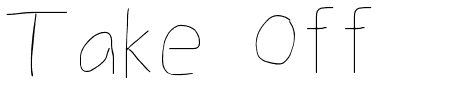 Take Off, Hairball Schriftart