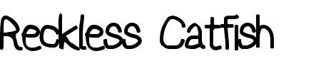 Reckless Catfish Fax Schriftart