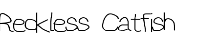 Reckless Catfish Wide Schriftart