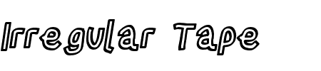 Irregular Tape Italic Schriftart