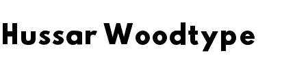 Schriftart Hussar Woodtype: Mehr Infos & Vorschau Generator TTF: Hussar Woodtype Schriftart