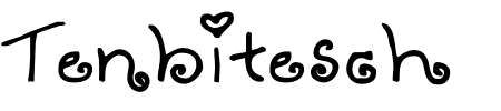 Schriftart Tenbitesch: Mehr Infos & Vorschau Generator TTF: Tenbitesch Schriftart