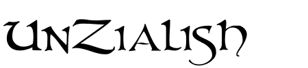 Schriftart UnZialish: Mehr Infos & Vorschau Generator TTF: UnZialish Schriftart