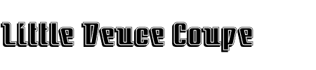 Font Little Deuce Coupe: Mehr Infos & Zeichen Übersicht TTF: Little Deuce Coupe Font