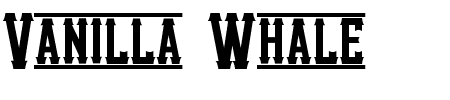 Schriftart Vanilla Whale: Mehr Infos & Vorschau Generator TTF: Vanilla Whale Schriftart