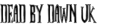 TTF: Dead by Dawn UK Schriftart