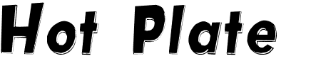 TTF: Hot Plate Schriftart